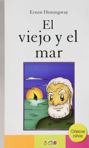 Portada del libro VIEJO Y EL MAR-CLASICOS NIÑOS - Compralo en ByAnaCeci.com