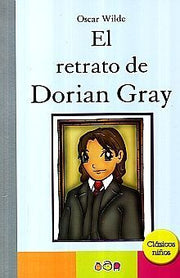 Portada del libro RETRATO DE DORIAN GRAY, EL-CLASICOS NIÑOS - Compralo en ByAnaCeci.com