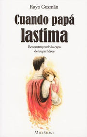 Portada del libro CUANDO PAPA LASTIMA - Compralo en ByAnaCeci.com