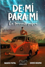 Portada del libro DE MI PARA MI 1: LA TORMENTA PASARA - Compralo en ByAnaCeci.com