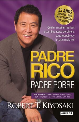 Portada del libro PADRE RICO, PADRE POBRE - Compralo en ByAnaCeci.com