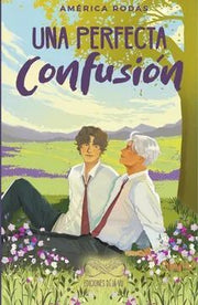 Portada del libro UNA PERFECTA CONFUSION - Compralo en ByAnaCeci.com