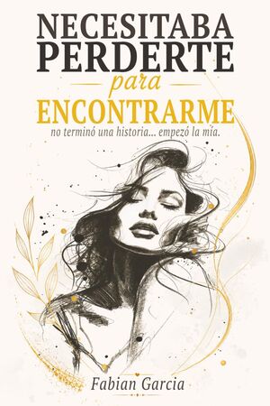 Portada del libro NECESITABA PERDERTE PARA ENCONTRARME - Compralo en ByAnaCeci.com