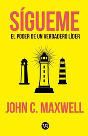 Portada del libro SIGUEME: EL PODER DE UN VERDADERO LÍDER - Compralo en ByAnaCeci.com