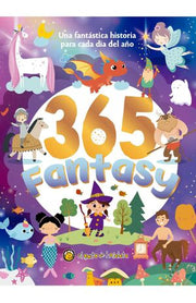 Portada del libro 365 FANTASY: UNA FANTÁSTICA HISTORIA PARA CADA DÍA DEL AÑO - Compralo en ByAnaCeci.com