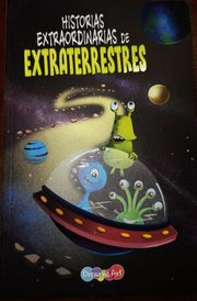 Portada del libro HISTORIAS EXTRAORDINARIAS DE EXTRATERRESTRES - Compralo en ByAnaCeci.com