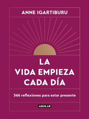 Portada del libro LA VIDA EMPIEZA CADA DÍA - Compralo en ByAnaCeci.com