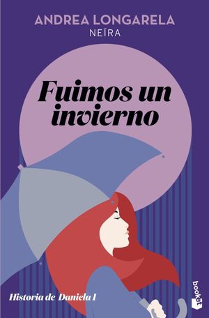 Portada del libro HISTORIA DE DANIELA 1: FUIMOS UN INVIERNO - Compralo en ByAnaCeci.com