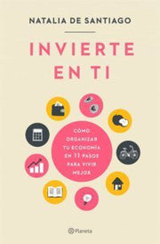Portada del libro INVIERTE EN TI - Compralo en ByAnaCeci.com