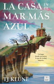 Portada del libro LA CASA EN EL MAR MÁS AZUL TAPA DURA ESPAÑA - Compralo en ByAnaCeci.com