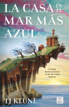 Portada del libro LA CASA EN EL MAR MÁS AZUL TAPA DURA ESPAÑA - Compralo en ByAnaCeci.com