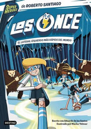 Portada del libro LOS ONCE 5: EL LATERAL IZQUIERDO MAS RAPIDO DEL MUNDO - Compralo en ByAnaCeci.com