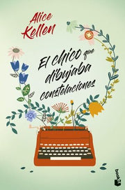 Portada del libro EL CHICO QUE DIBUJABA CONSTELACIONES - Compralo en ByAnaCeci.com