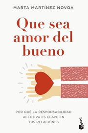 Portada del libro QUE SEA AMOR DEL BUENO - Compralo en ByAnaCeci.com