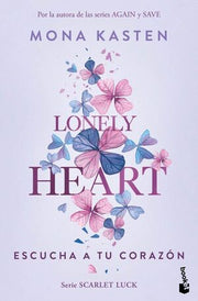 Portada del libro LONELY HEART. ESCUCHA A TU CORAZÓN (SCARLET LUCK 1) - Compralo en ByAnaCeci.com