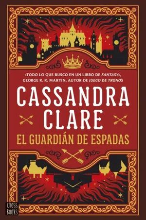Portada del libro EL GUARDIÁN DE ESPADAS (SWORD CATCHER) - Compralo en ByAnaCeci.com
