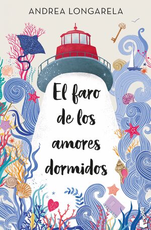 Portada del libro EL FARO DE LOS AMORES DORMIDOS - Compralo en ByAnaCeci.com