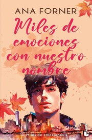 Portada del libro MILES DE EMOCIONES 2: CON NUESTRO NOMBRE - Compralo en ByAnaCeci.com