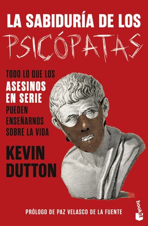 Portada del libro LA SABIDURÍA DE LOS PSICÓPATAS - Compralo en ByAnaCeci.com