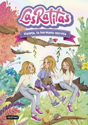 Portada del libro LAS RATITAS 12: VIOLETA, LA HERMANA SECRETA - Compralo en ByAnaCeci.com