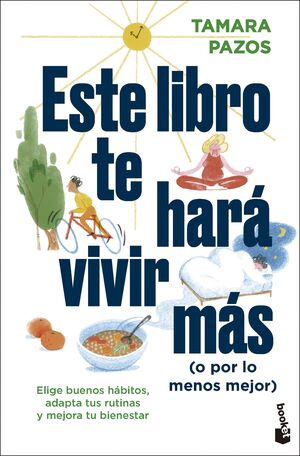 Portada del libro ESTE LIBRO TE HARÁ VIVIR MÁS (O POR LO MENOS MEJOR) - Compralo en ByAnaCeci.com