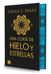 Portada del libro CORTE DE ROSAS Y ESPINAS 4: UNA CORTE DE HIELO Y ESTRELLAS. EDICIÓN ESPECIAL - Compralo en ByAnaCeci.com