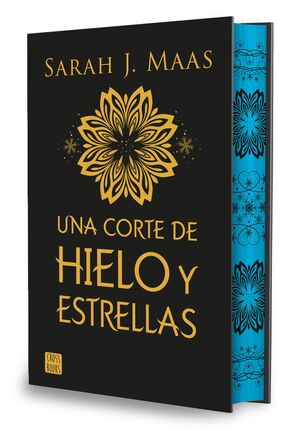 Portada del libro CORTE DE ROSAS Y ESPINAS 4: UNA CORTE DE HIELO Y ESTRELLAS. EDICIÓN ESPECIAL - Compralo en ByAnaCeci.com