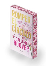 Portada del libro ROMPER EL CÍRCULO (IT ENDS WITH US) ED. ESPECIAL CON CANTOS TINTADOS - Compralo en ByAnaCeci.com