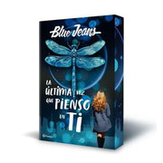 Portada del libro LA ÚLTIMA VEZ QUE PIENSO EN TI - Compralo en ByAnaCeci.com