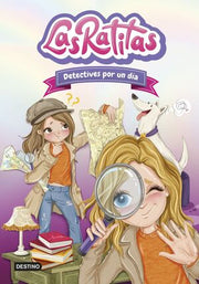 Portada del libro LAS RATITAS 13: DETECTIVES POR UN DÍA - Compralo en ByAnaCeci.com