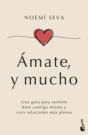 Portada del libro AMATE, Y MUCHO - Compralo en ByAnaCeci.com