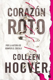 Portada del libro CORAZON ROTO - Compralo en ByAnaCeci.com