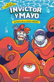 Portada del libro * INVICTOR Y MAYO: EN BUSCA DE LA CIUDAD PERDIDA - Compralo en ByAnaCeci.com