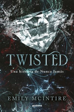 Portada del libro NUNCA JAMÁS 4: TWISTED - Compralo en ByAnaCeci.com