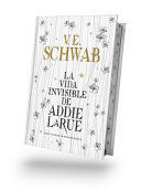 Portada del libro LA VIDA INVISIBLE DE ADDIE LARUE/ INVISIBLE LIFE OF ADDIE LARUE. - Compralo en ByAnaCeci.com