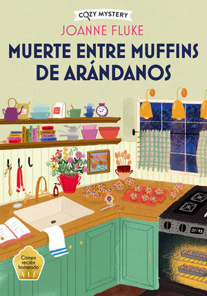 Portada del libro COZY MYSTERY: MUERTE ENTRE MUFFINS DE ARÁNDANOS - Compralo en ByAnaCeci.com