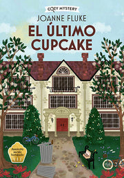 Portada del libro COZY MYSTERY: EL ÚLTIMO CUPCAKE - Compralo en ByAnaCeci.com