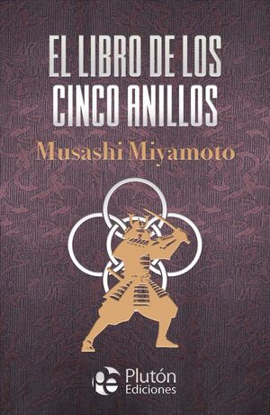 Portada del libro EL LIBRO DE LOS CINCO ANILLOS (TAPA DURA) - Compralo en ByAnaCeci.com