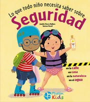 Portada del libro LO QUE TODO NIÑO NECESITA SABER SOBRE SEGURIDAD - Compralo en ByAnaCeci.com