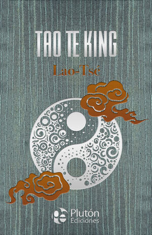 Portada del libro TAO TE KING - Compralo en ByAnaCeci.com