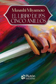 Portada del libro EL LIBRO DE LOS CINCO ANILLOS - ANIVERSARIO 15 AÑOS - Compralo en ByAnaCeci.com