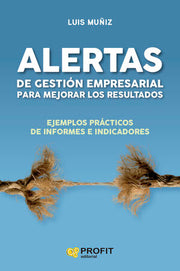 Portada del libro ALERTAS DE GESTIÓN EMPRESARIAL PARA MEJORAR LOS RESULTADOS - Compralo en ByAnaCeci.com