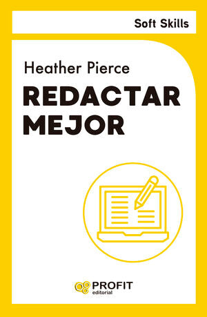 Portada del libro SOFT SKILLS: REDACTAR MEJOR - Compralo en ByAnaCeci.com
