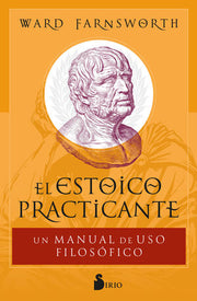 Portada del libro EL ESTOICO PRACTICANTE - Compralo en ByAnaCeci.com