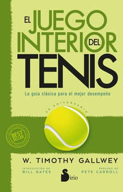 Portada del libro EL JUEGO INTERIOR DEL TENIS. EDICIÓN 50 ANIVERSARIO - Compralo en ByAnaCeci.com
