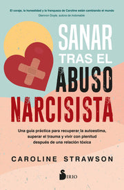 Portada del libro SANAR TRAS EL ABUSO NARCISISTA - Compralo en ByAnaCeci.com