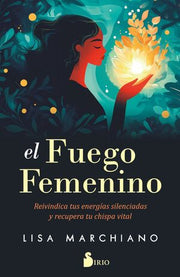 Portada del libro EL FUEGO FEMENINO - Compralo en ByAnaCeci.com