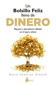 Portada del libro UN BOLSILLO FELIZ LLENO DE DINERO - Compralo en ByAnaCeci.com