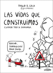 Portada del libro LAS VIDAS QUE CONSTRUIMOS CUANDO TODO SE DERRUMBA - Compralo en ByAnaCeci.com