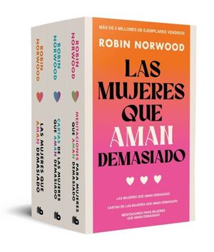 Portada del libro PACK LAS MUJERES QUE AMAN DEMASIADO (AS MUJERES QUE AMAN DEMASIADO  CARTAS DE LAS MUJERES QUE AMAN DEMASIADO  MEDITACIONES PARA MUJERES QUE AMAN DEMASIADO) - Compralo en ByAnaCeci.com